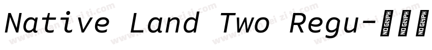Native Land Two Regu字体转换